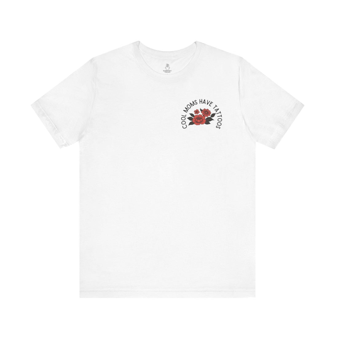 Cool Moms Have Tattoos Shirt, Floral Graphic Tee, Gift for Mom  Apparel
